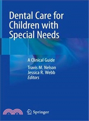 Dental Care for Children With Special Needs ― A Clinical Guide