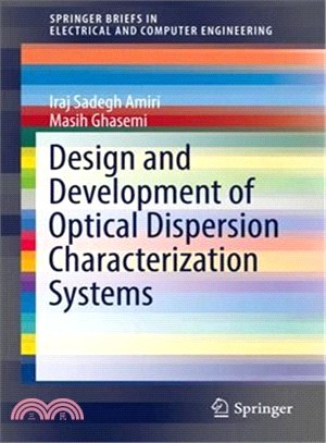 Design and Development of Optical Dispersion Characterization Systems