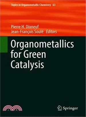 Organometallics for Green Catalysis