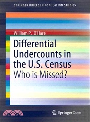 Differential Undercounts in the Us Census ― Who Is Missed?