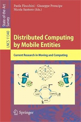 Distributed Computing by Mobile Entities ― Current Research in Moving and Computing