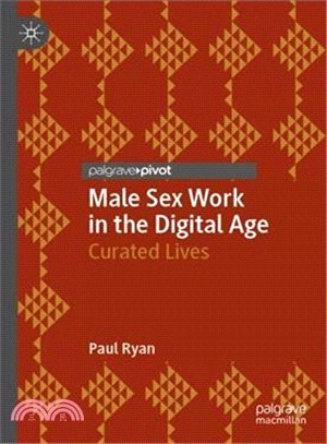 Male Sex Work in the Digital Age ― Curated Lives