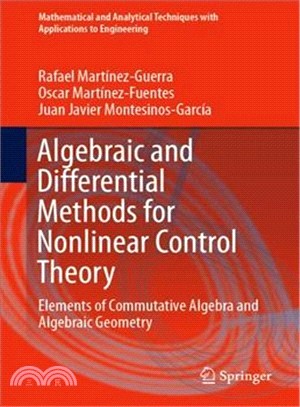 Algebraic and Differential Methods for Nonlinear Control Theory ― Elements of Commutative Algebra and Algebraic Geometry