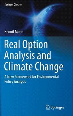 Real Option Analysis and Climate Change ― A New Framework for Environmental Policy Analysis