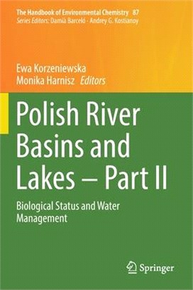 Polish River Basins and Lakes - Part II: Biological Status and Water Management