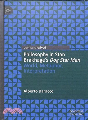 Philosophy in Stan Brakhage's Dog Star Man ― World, Metaphor, Interpretation