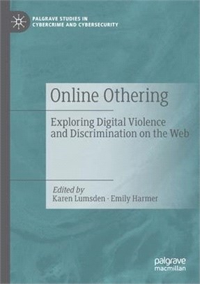 Online Othering: Exploring Digital Violence and Discrimination on the Web