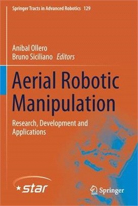 Aerial Robotic Manipulation: Research, Development and Applications