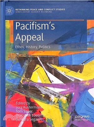 Pacifism Appeal ― Ethos, History, Politics