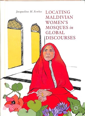 Locating Maldivian Women Mosques in Global Discourses