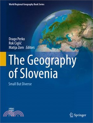 The Geography of Slovenia ― Small but Diverse