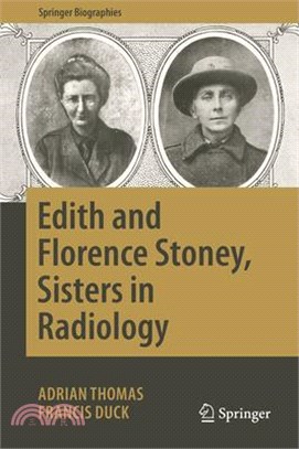 Edith and Florence Stoney, Sisters in Radiology