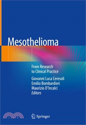 Mesothelioma ― From Research to Clinical Practice