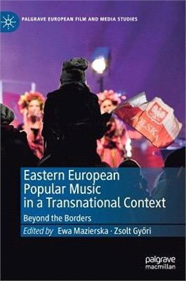 Eastern European Popular Music in a Transnational Context ― Beyond the Borders