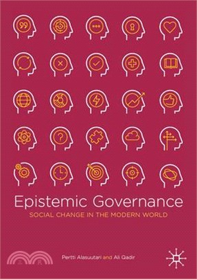 Epistemic Governance ― Social Change in the Modern World