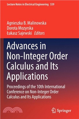 Advances in Non-Integer Order Calculus and Its Applications：Proceedings of the 10th International Conference on Non-Integer Order Calculus and Its Applications