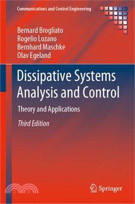 Dissipative Systems Analysis and Control ― Theory and Applications