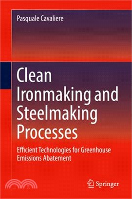 Clean Ironmaking and Steelmaking Processes ― Efficient Technologies for Greenhouse Emissions Abatement