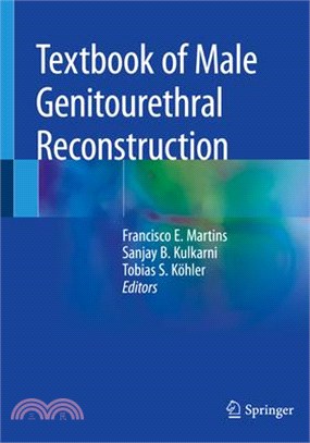 Textbook of Male Genitourethral Reconstruction