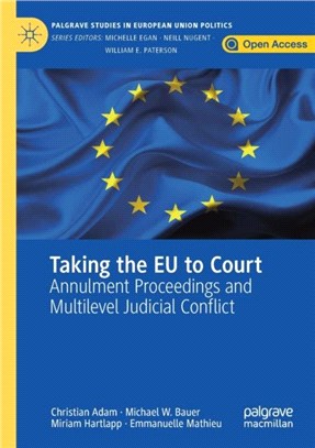 Taking the EU to Court：Annulment Proceedings and Multilevel Judicial Conflict