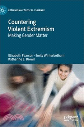 Countering Violent Extremism: Making Gender Matter