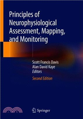 Principles of Neurophysiological Assessment, Mapping, and Monitoring