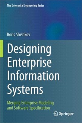 Designing Enterprise Information Systems: Merging Enterprise Modeling and Software Specification