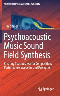 Psychoacoustic Music Sound Field Synthesis