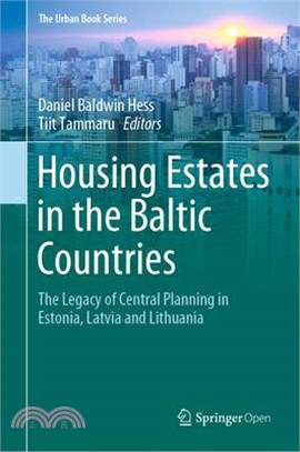 Housing Estates in the Baltic Countries ― The Legacy of Central Planning in Estonia, Latvia and Lithuania