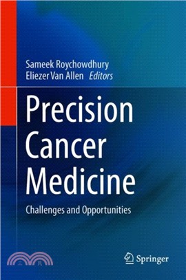 Precision Cancer Medicine：Challenges and Opportunities