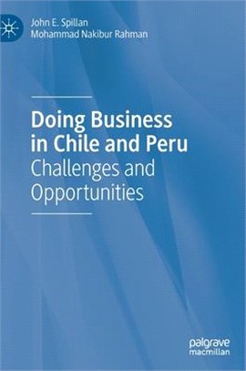 Doing Business in Chile and Peru ― Challenges and Opportunities