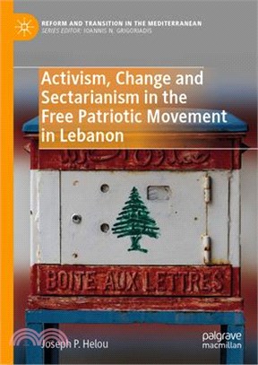 Activism, Change and Sectarianism in the Free Patriotic Movement in Lebanon