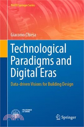 Technological Paradigms and Digital Eras ― Data-driven Visions for Building Design