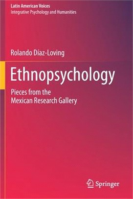 Ethnopsychology: Pieces from the Mexican Research Gallery