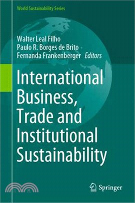 International Business, Trade and Institutional Sustainability