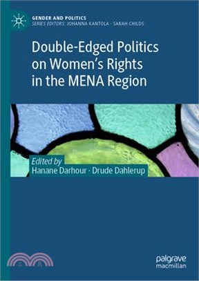 Double-edged Politics on Women’s Rights in the Mena Region