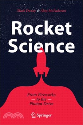 Rocket Science ― From Fireworks to the Photon Drive