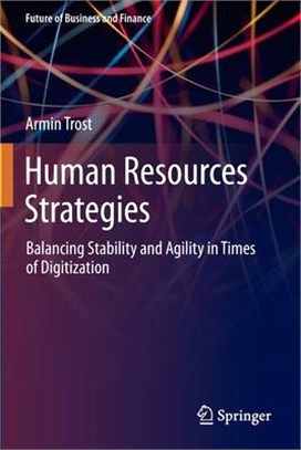 Human Resources Strategies: Balancing Stability and Agility in Times of Digitization