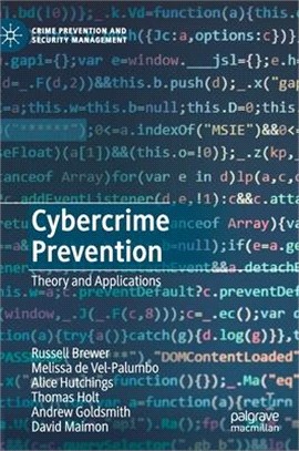 Cybercrime Prevention ― Theory and Applications