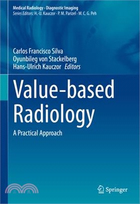 Value-based Radiology ― A Practical Approach