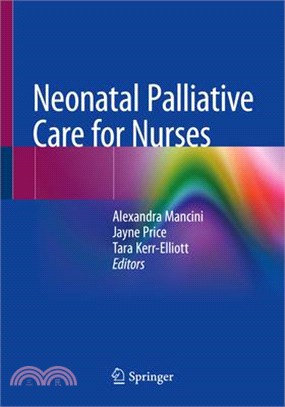 Neonatal Palliative Care for Nurses