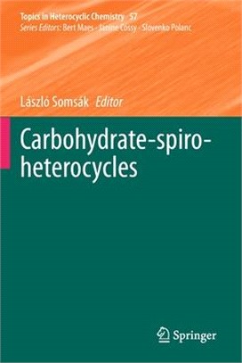 Carbohydrate-Spiro-Heterocycles