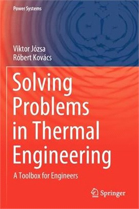 Solving Problems in Thermal Engineering: A Toolbox for Engineers