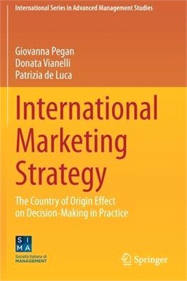 International Marketing Strategy: The Country of Origin Effect on Decision-Making in Practice