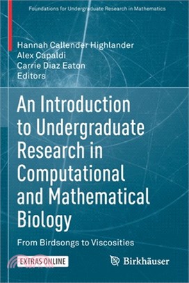 An Introduction to Undergraduate Research in Computational and Mathematical Biology: From Birdsongs to Viscosities