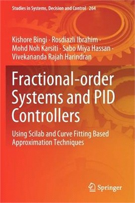 Fractional-Order Systems and Pid Controllers: Using Scilab and Curve Fitting Based Approximation Techniques