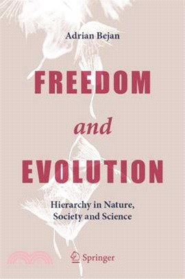 Freedom and Evolution ― Hierarchy in Nature, Society and Science