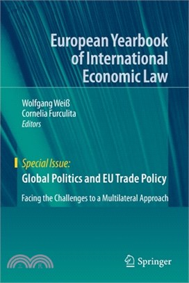 Global Politics and Eu Trade Policy: Facing the Challenges to a Multilateral Approach