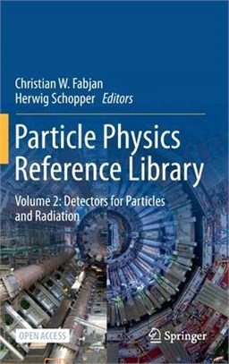 Particle Physics Reference Library ― Detectors for Particles and Radiation