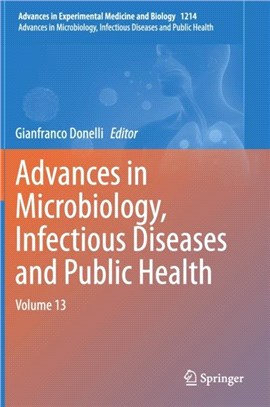 Advances in Microbiology, Infectious Diseases and Public Health：Volume 13